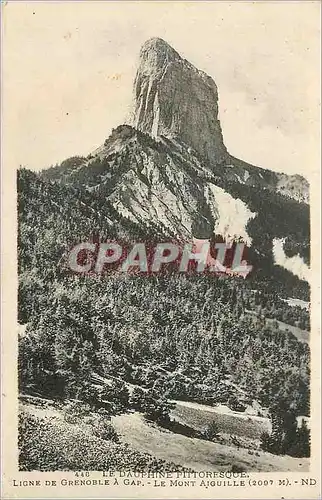 Cartes postales Le Dauphine Pittoresque Ligne de Grenoble a Gap Le Mont Aiguille