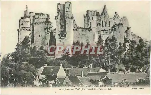 Cartes postales Chateau de Pierrefonds en Ruines Construit en 1390 la Restauration fut entreprise en 1858 par Vi