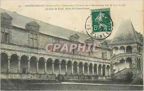 Cartes postales Chateaubriant (Loire Inf) Colonnade du Chateau de la Renaissance bati de 1433 a 1558 par Jean de
