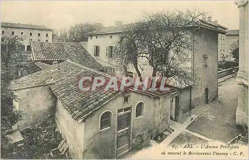Cartes postales Ars L'Ancien Presbytere ou mourut le Bienheureux Vianney