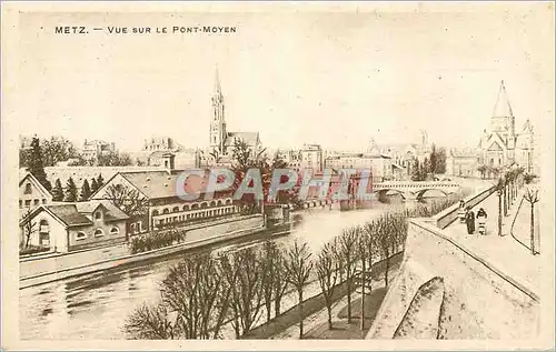 Cartes postales Metz Vue sur le Pont Moyen