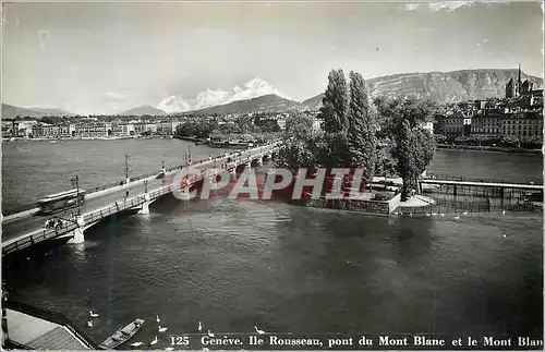 Cartes postales moderne Geneve Ile Rousseau pont du Mont Blanc et le Mont Blanc