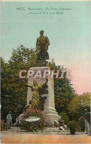 Cartes postales Metz Monument Au Poilu Liberateur (Inaugure le 5 juin 1922)