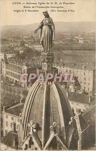 Cartes postales Lyon Ancienne Eglise de N D de Fourviere Statue de l'immaculee Conception erigee le 8 decembre 1