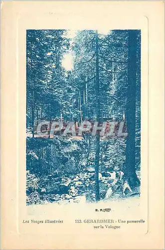 Cartes postales Gerardmer Une passerelle sur la Vologne Les Vosges illustrees