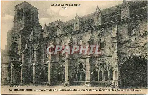 Cartes postales La Hte Loire Illustree La Chaise dieu L'ensemble de l'Eglise abbatiale qui renferme de veritable