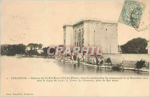 Cartes postales Tarascon Chateau dit du Roi Rene (Cote du Rhone) dont la construction fut commencee le 27 novemb