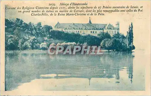 Cartes postales Abbaye d'Haytecombe Couvent des Religieux Cisterciens depuis 1125 abrite les sepultures de 27 Pr