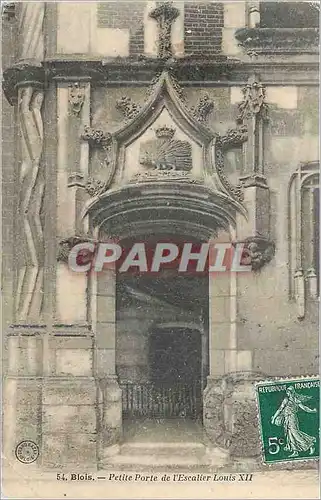 Cartes postales Petite Porte de l'Escalier Louis XII Blois
