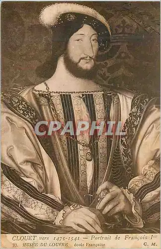 Ansichtskarte AK Clouet vers 1475 1571 Portrait de Francois Ier Musee du Louvre ecole Francaise