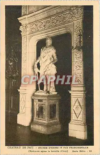 Cartes postales Chateau de Pau Statue d'Henri IV par Francheville (Executee apres la bataille d'Ivry)