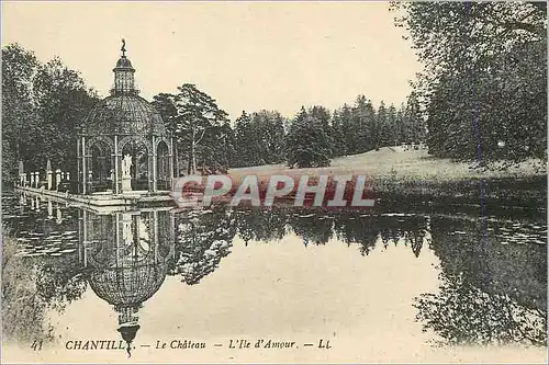 Cartes postales Chantilly Le Chateau L'Ile d'Amour