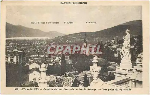Cartes postales Savoie Tourisme Aix les Bains Celebre station thermale et lac du Bourget Vue prise du Spendide
