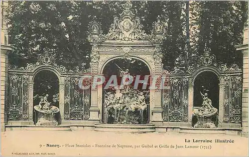 Cartes postales Nancy Place Stanislas Fontaine de Neptune par Guibal et Grille de Jean Lamour (1755)