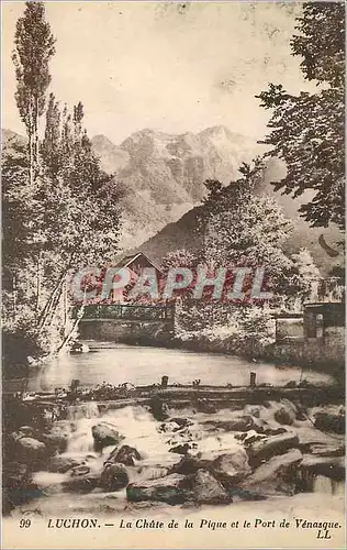 Cartes postales Luchon La Chute de la Pique et le Port de Venasque
