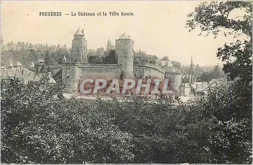 Cartes postales Vitre Fougeres Mont Saint Michel Fourgeres Le Chateau et la Ville haute