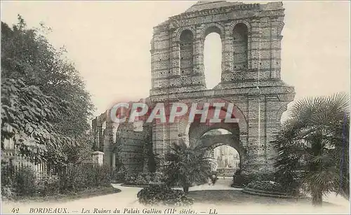 Ansichtskarte AK Bordeaux Les Ruines du Palais Gallien (IIIe siecle)