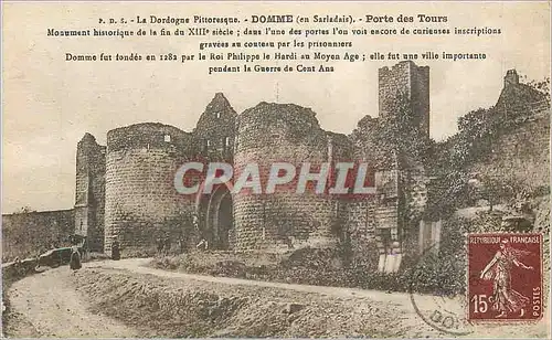 Ansichtskarte AK La Dordogne Pittoresque Domme (En Sarladais) Porte des Tours Monument historique de la fin du XI