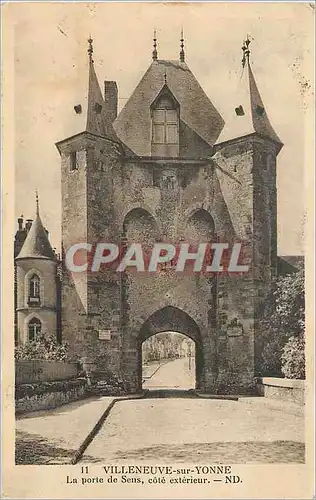 Cartes postales Villeneuve sur yonne la porte de sens cote exterieur