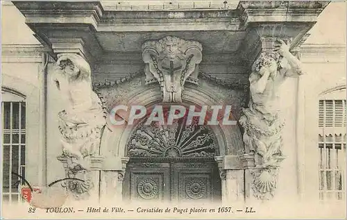 Cartes postales Toulon hotel de ville cariatides de puget placees en 1657