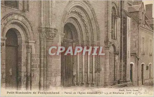 Ansichtskarte AK Petit seminaire de fontgombaud portail de l eglise abbatiale (xi s) et hotellerie (xvi s)