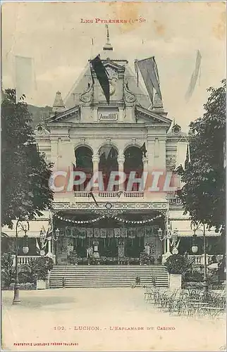 Cartes postales Les pyrennees 102 luchon l esplanade du casino