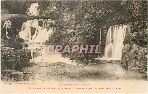 Cartes postales La montagne noire 15 saint perreol pres revel ensemble des cascades dans le parcs