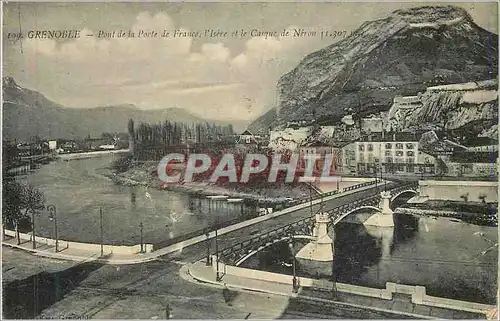 Cartes postales Grenoble pont de la porte de france l isere et le casque de neron