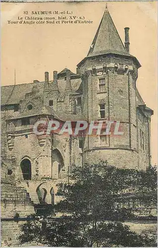 Cartes postales Saumur (m et l) le chateau (mon hist xv s) tour d angle cote sud et porte d entree
