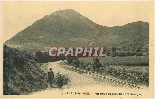 Cartes postales Le puy de dome vue prise du plateau de la baraque