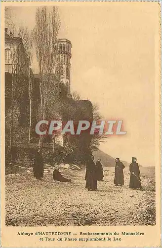 Cartes postales Abbaye d hautecombe soubassements du monastere et tour du phare surplombant le lac