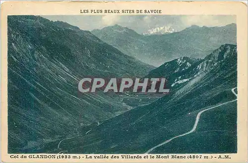 Cartes postales Les plus beaux de savoie col du glandon (1933m) la vallee des villards et le mont blanc (4807m)