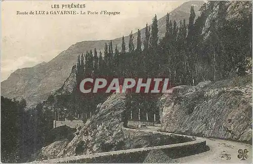 Cartes postales Les pyrenees route de luz a gavarnie la porte d espagne