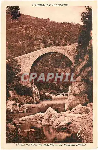 Cartes postales L herault illustre 17 lamalou les bains le pont du diable