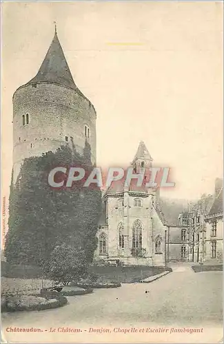 Ansichtskarte AK Chateaudun le chateau donjon chapelle et escalier mamboyant