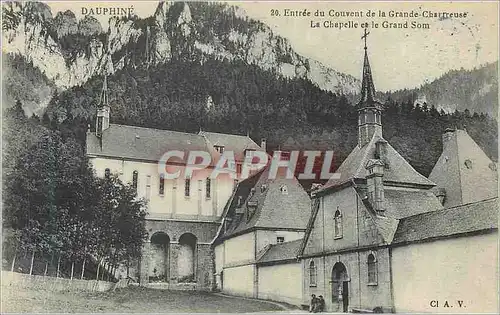 Cartes postales Dauphine 20 entree du couvent de la grande chartreuse la chapelle et le grand som