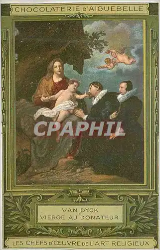 Cartes postales Chocolaterie d aiguebelle Van Dyck Vierge au donateur Les chefs d'�uvre de l'art religieux