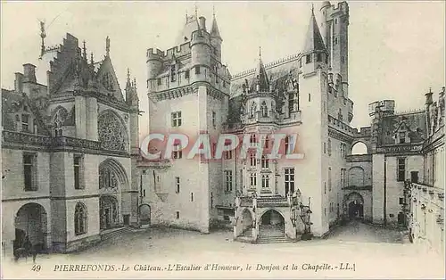 Ansichtskarte AK Pierrefonds le chateau l escalier d honneur le donjon et la chapelle