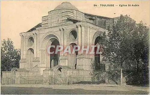 Cartes postales Toulouse eglise st aubin