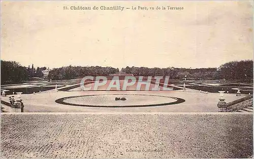 Cartes postales Chateau de Chantilly Le Parc vu de la Terrasse