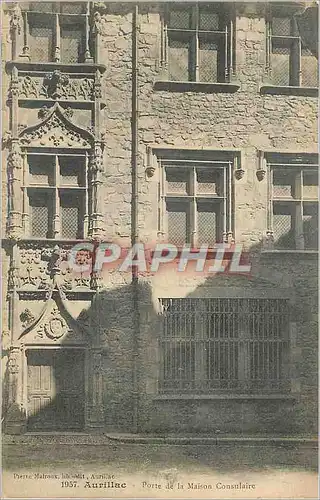 Ansichtskarte AK Aurillac Porte de la Maison Consulaire