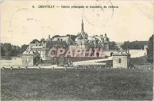 Cartes postales Chantilly Entree principale et ensemble du Chateau
