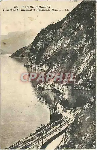 Cartes postales Lac du Bourget Tunnel de St Innocent et Rochers de Brison