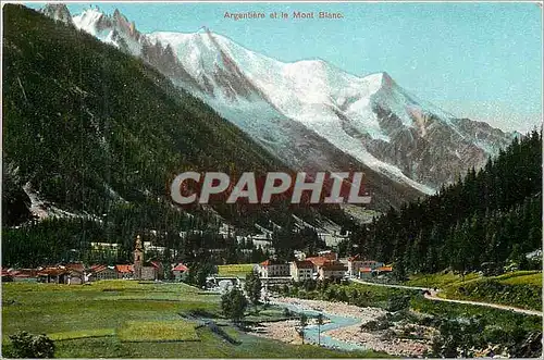 Cartes postales Argentiere et le Mont Blanc