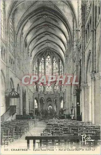 Cartes postales Chartres Eglise Saint Pierre Nef et Choeur (XIIe et XIIIe S)