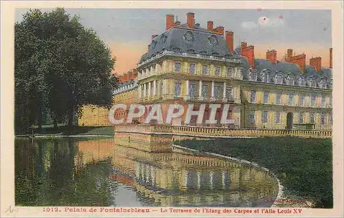 Cartes postales Palais de Fontainebleau La Terrasse de l'Etang des Carpes et l'Aile Louis XV