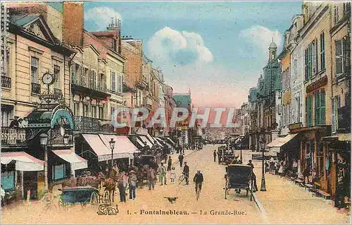 Cartes postales Fontainebleau La Grand Rue