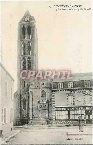 Cartes postales Chateau Landon Eglise Notre Dame (Cote Nord) Hotel du Cheval blanc