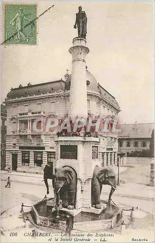 Cartes postales Chambery La Fontaine des Elephants et la Societe Generale