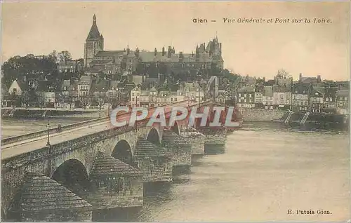 Cartes postales Gien Vue Generale et Pont sur la Loire